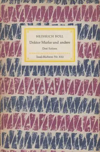 Insel-Bücherei 832, Doktor Murke und andere, Böll, Heinrich. 1963, Insel-Verlag