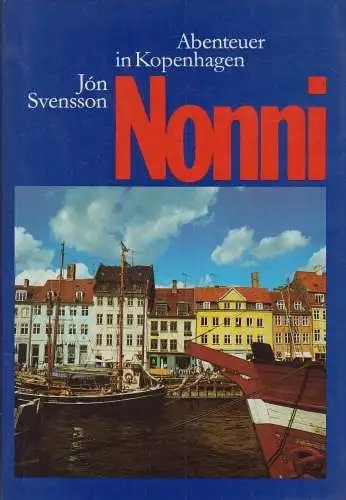 Buch: Nonni Band 3, Svensson, Jón. 1989, St. Benno Verlag, gebraucht, gut