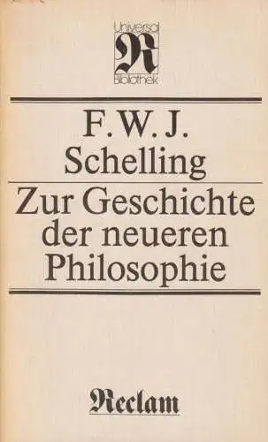 Buch: Zur Geschichte der neueren Philosophie. Schelling, F. W. J., 1984, RUB