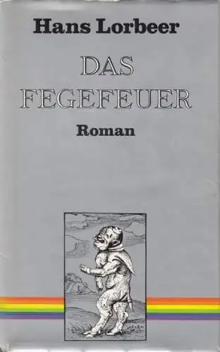 Buch: Das Fegefeuer, Lorbeer, Hans. 1983, Mitteldeutscher Verlag