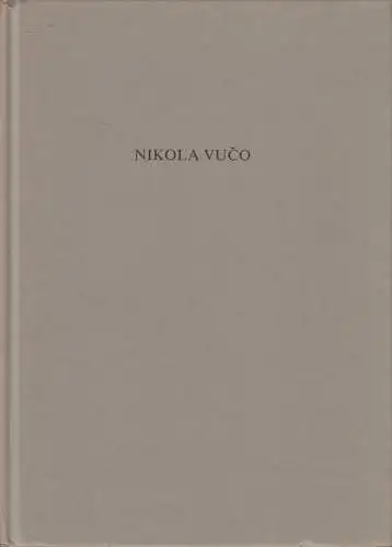 Buch: Nikola Vuco, Fotografien aus der Sammlung des Kunstgewerbemuseums Belgrad