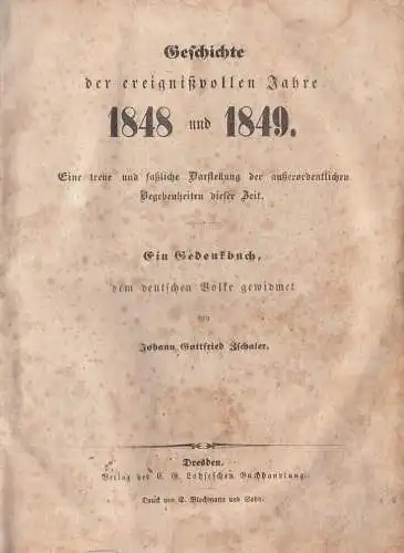 Buch: Geschichte der ereignißvollen Jahre 1848 und 1849, Zschaler. 2 in 1 Bände