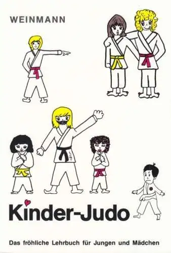 Buch: Kinder-Judo, Ketelhut, Reinhard. 2002, Weinmann, gebraucht, sehr gut