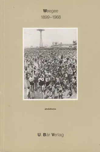 Buch: Weegee 1899-1968, photothema 10, 1994, U. Bär, gebraucht, sehr gut