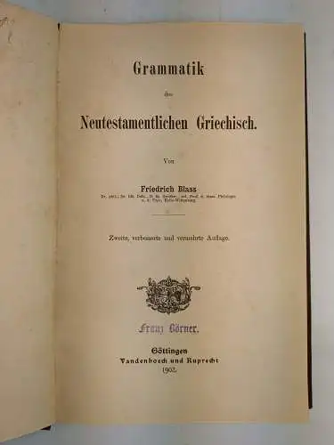 Buch: Grammatik des Neutestamentlichen Griechisch, Blass, Friedrich. 1902