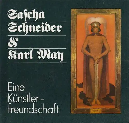 Buch: Sascha Schneider & Karl May - Eine Künstlerfreundschaft. Günther, Hoffmann