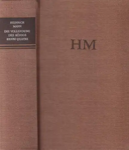 Buch: Die Vollendung des Königs Henri Quatre, Mann, Heinrich. Buchclub 65, 1967