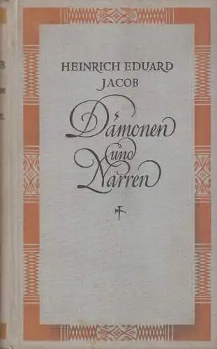 Buch: Dämonen und Narren, Jacob, Heinrich Eduard, 1927, Ernst Rowohlt Verlag