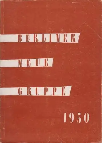 Ausstellungskatalog: Berliner Neue Gruppe 1950, Kunst, gebraucht, gut