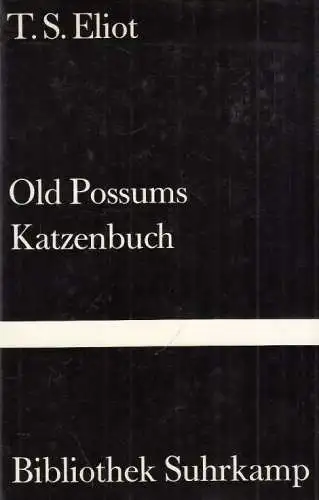 Buch: Old Possums Katzenbuch, Eliot, T. S., 1995, Suhrkamp, gebraucht, sehr gut