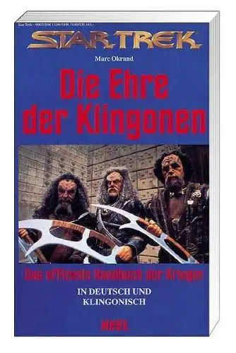 Buch: Star Trek - Die Ehre der Klingonen, Marc Okrand, 1997, Heel Verlag