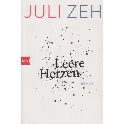 Buch: Leere Herzen, Zeh, Juli, 2019, btb Verlag, Roman, gebraucht, sehr g 346245