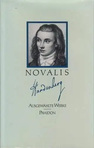 Buch: Novalis - Ausgewählte Werke in einem Band, Phaidon, gebraucht, sehr gut