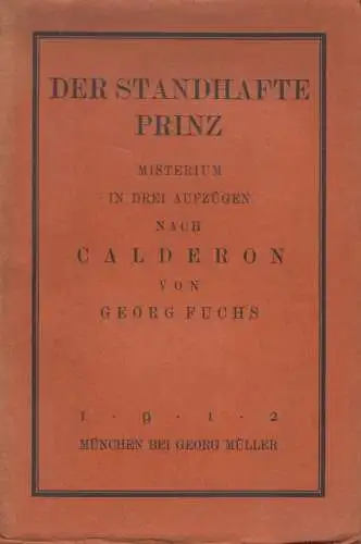 Buch: Der standhafte Prinz, Georg Fuchs, 1912, Georg Müller Verlag