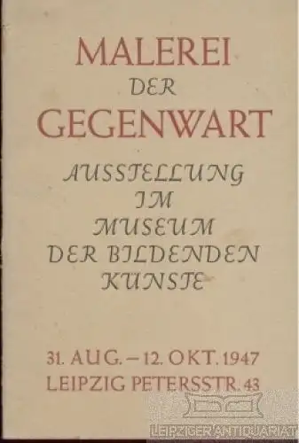 Buch: Malerei der Gegenwart, Jahn, Johannes. 1947, Museum der Bildenden Künste