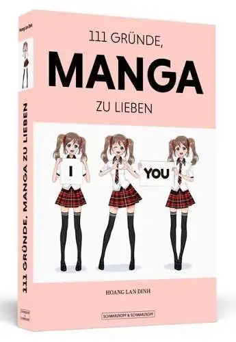 Buch: 111 Gründe, Manga zu lieben, Eine Liebeserklärung,  Hoang Lan Dinh, 2019