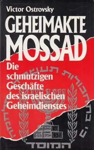 Buch: Geheimakte Mossad, Ostrovsky, Victor. 1994, Bertelsmann Club