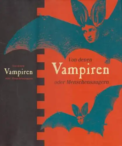 Buch: Von denen Vampiren oder Menschensaugern, Dieter Sturm & Klaus Völker, 1997