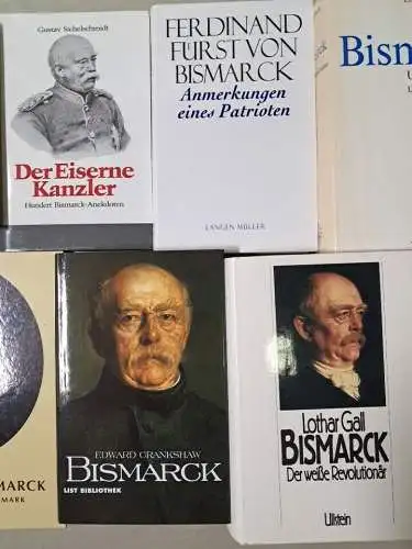 10 Bücher Otto von Bismarck: Der Kanzler, Biografie, Anekdoten, Gedanken ...