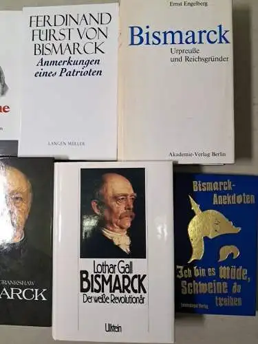 10 Bücher Otto von Bismarck: Der Kanzler, Biografie, Anekdoten, Gedanken ...