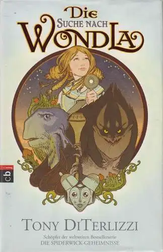 Buch: Die Suche nach Wondla, Tony DiTerlizzi, 2011, cbj, gebraucht, sehr gut