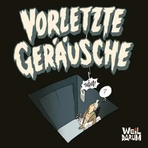 Buch: Vorletzte Geräusche, Denis Metz & Steffen Gumpert, 2010, Weildarum Verlag