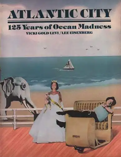 Buch: Atlantic City, Gold Levi,  Vicki u.a., 1979, 125 Years of Ocean Madness