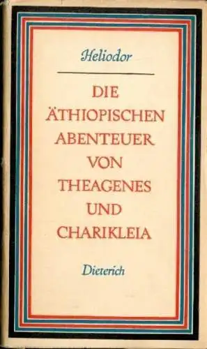 Sammlung Dieterich 196: Die Äthiopischen Abenteuer... Heliodor, 1957