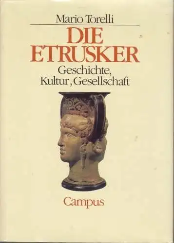 Buch: Die Etrusker, Torelli, Mario. 1975, Campus Verlag, gebraucht, gut