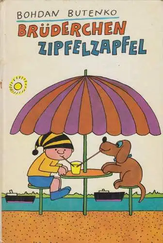 Buch: Brüderchen Zipfelzapfel, Butenko, Bohdan. 1984, Kinderbuch Verlag