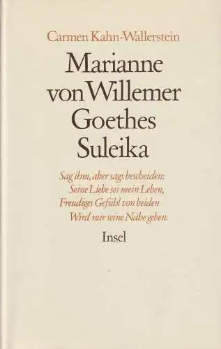 Buch: Marianne von Willemer - Goethes Suleika, Kahn-Wallerstein, Carmen, 1985