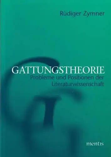 Buch: Gattungstheorie, Zymner, Rüdiger, 2003, mentis Verlag, gebraucht, sehr gut