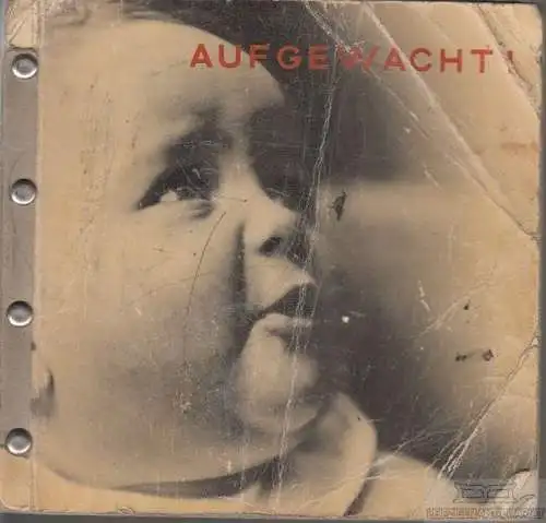 Buch: Aufgewacht!, Sougez, Emmanuel. 1931, Kompass-Verlag