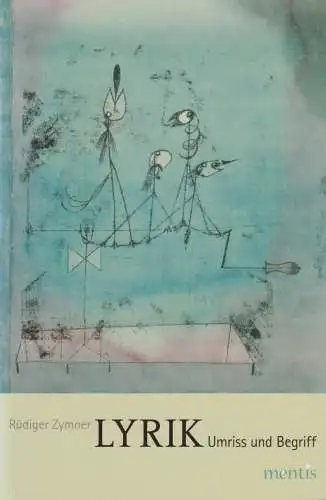 Buch: Lyrik, Zymner, Rüdiger, 2009, mentis Verlag, Umriss und Begriff