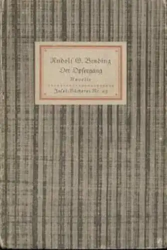 Insel-Bücherei 23, Der Opfergang, Binding, Rudolf G. 1959, Insel-Verlag