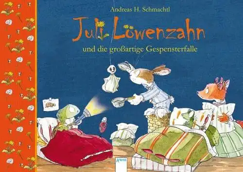 Buch: Juli Löwenzahn, Schmachtl, Andreas H., 2012, großartige Gespensterfalle