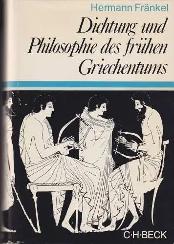 Buch: Dichtung und Philosophie des frühen Griechentums, Fränkel, Hermann, 1969