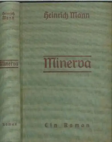 Buch: Minerva, Mann, Heinrich, Kurt Wolff Verlag, Ein Roman, gebraucht, gut