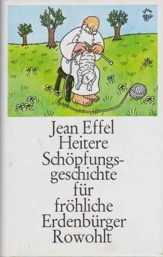 Buch: Heitere Schöpfungsgeschichte, Effel, Jean. 1990, Rowohlt Verlag