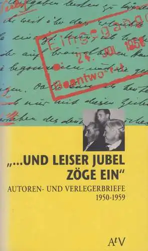 Buch: und leiser Jubel zöge ein, Faber, Elmar / Wurm, Carsten. 1992
