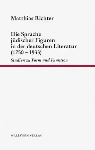 Buch: Die Sprache jüdischer Figuren in der deutschen Literatur..., Richter, 1995