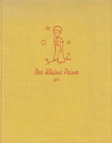 Buch: Der Kleine Prinz. Saint-Exupery, Antoine de, 1994, Verlag Volk und Welt