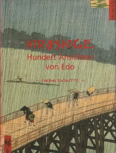 Buch: Hundert Ansichten von Edo, Hiroshige, Ando, 2005, Sirrocco,sehr gut