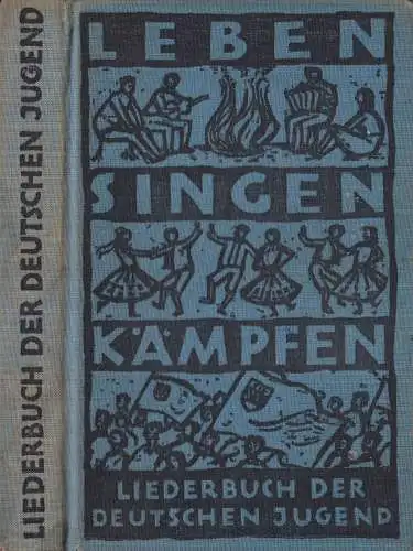 Buch: Leben Singen Kämpfen. 1958, Verlag Neues Leben, gebraucht, gut