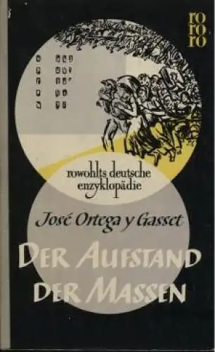 Buch: Der Aufstand der Massen, Ortega y Gasset, José. 1986, gebraucht, gut