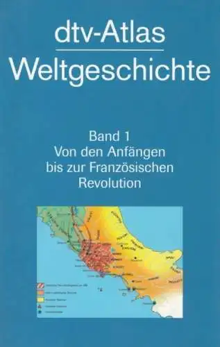 Buch: dtv-Atlas Weltgeschichte, Band 1, Kinder, Hermann / Hilgemann, Werner, dtv