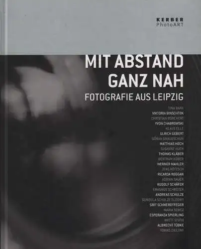 Ausstellungskatalog: Mit Abstand, ganz nah, Lewey, Petra u.a., 2008, Kerber