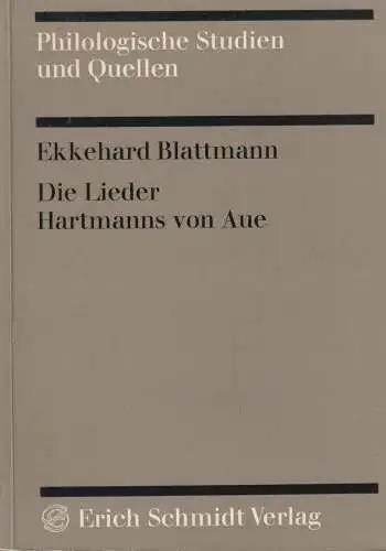 Buch: Die Lieder Hartmanns von Aue, Ekkehard Blattmann, 1968, Erich Schmidt