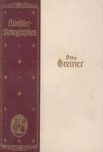 Buch: Otto Greiner, Vogel, Julius. Künstler-Monographien, 1925, gebraucht, gut