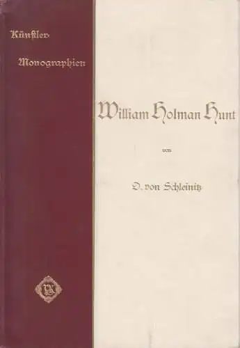 Buch: William Holman Hunt, Schleinitz, O. v. Künstler-Monographien, 1907